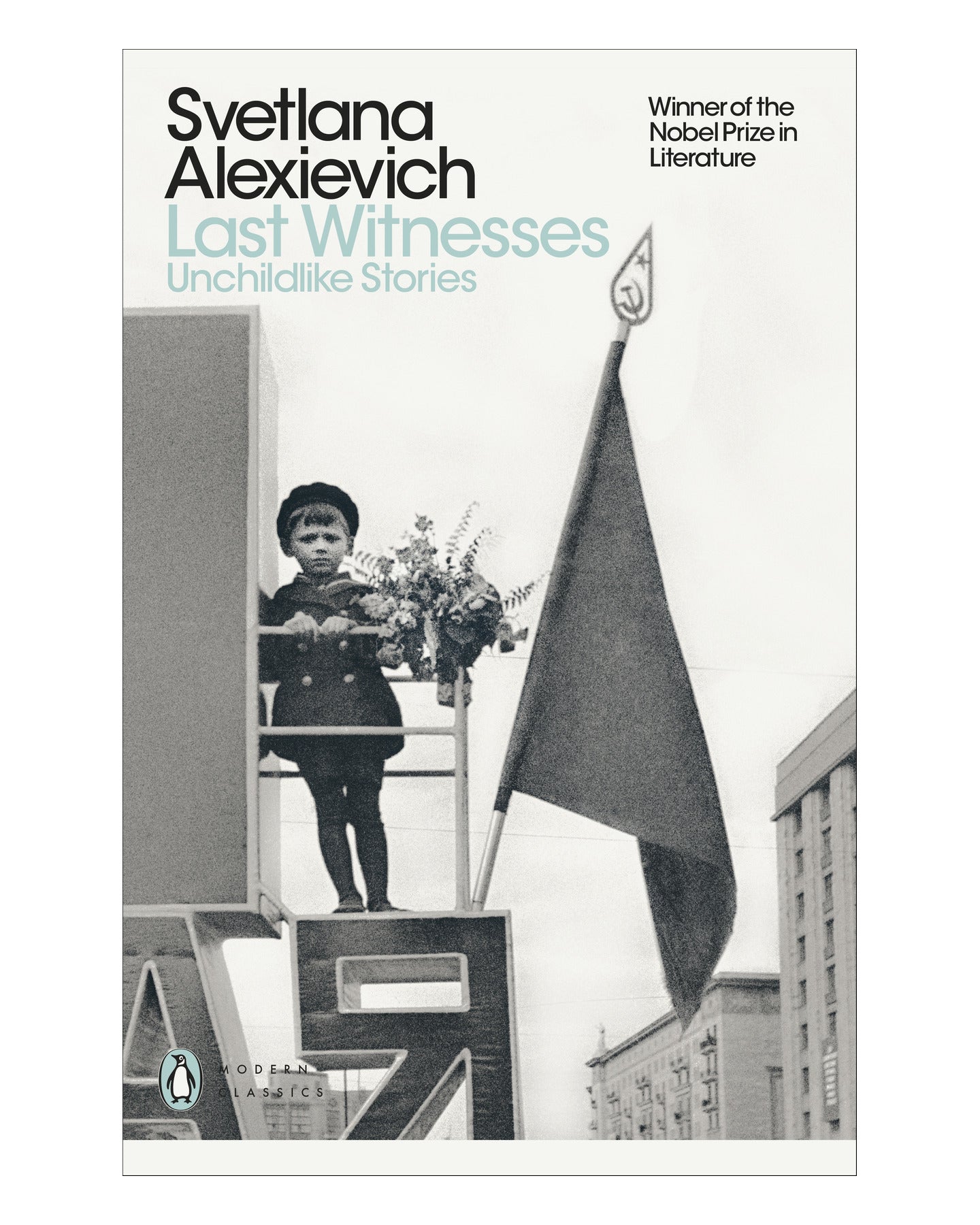 Last Witnesses by Svetlana Alexievich