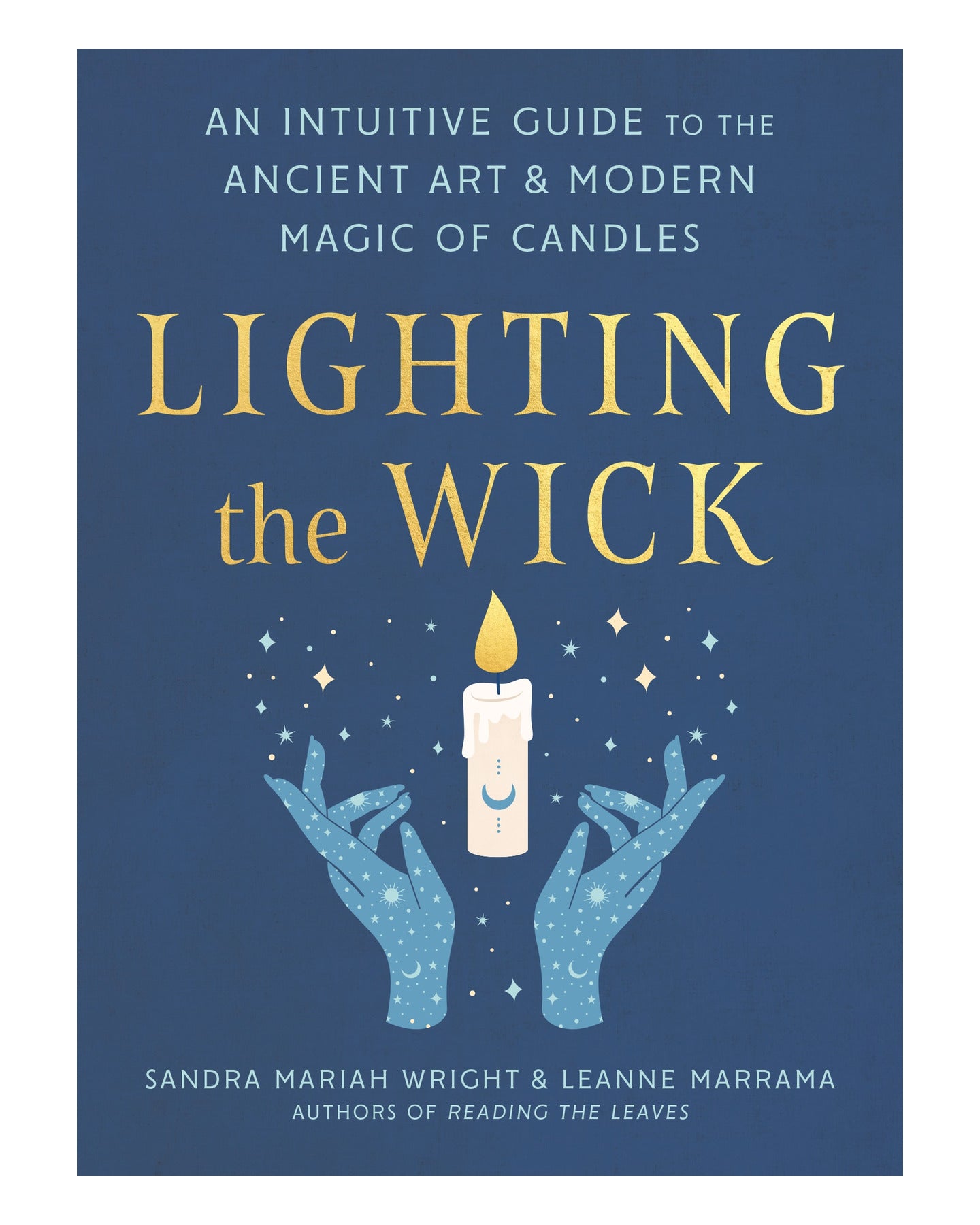 Lighting the Wick by Sandra Mariah Wright