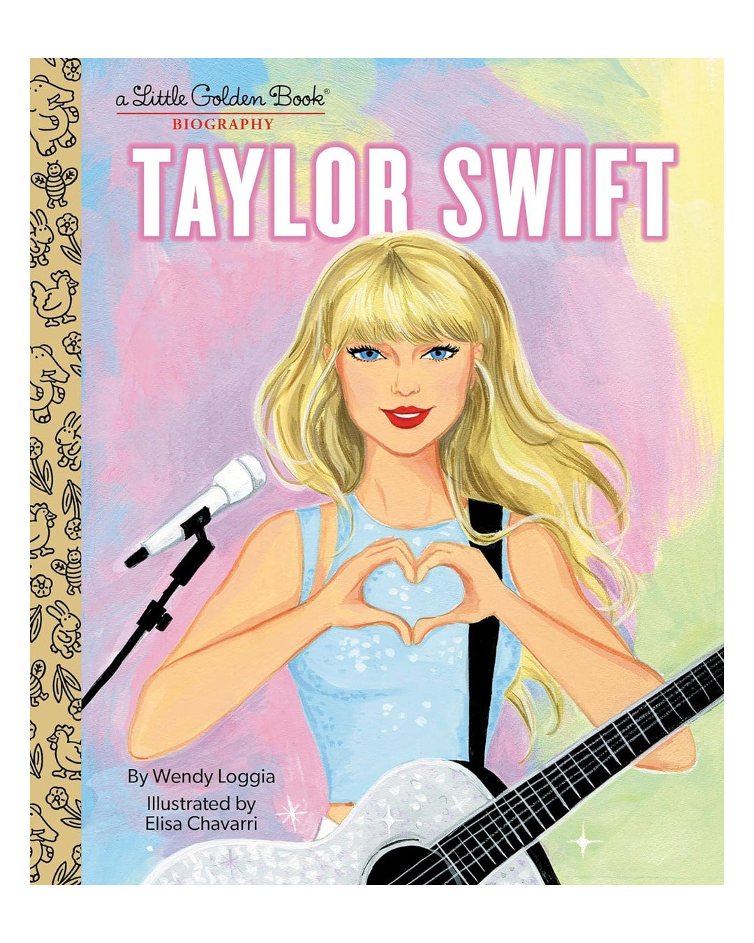 Little Golden Books: Taylor Swift by Wendy Loggia