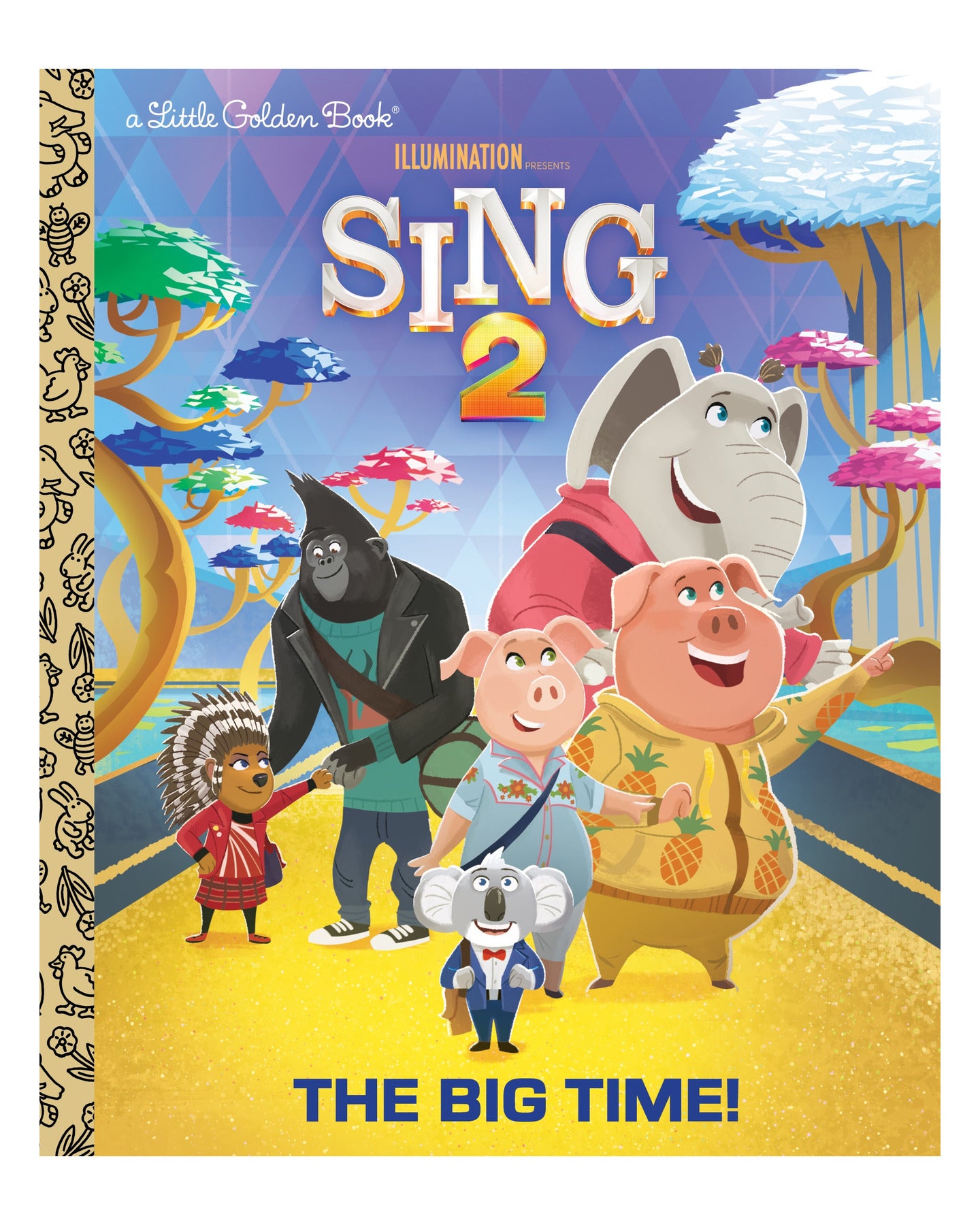 Little Golden Books: The Big Time! Sing 2 by David Lewman