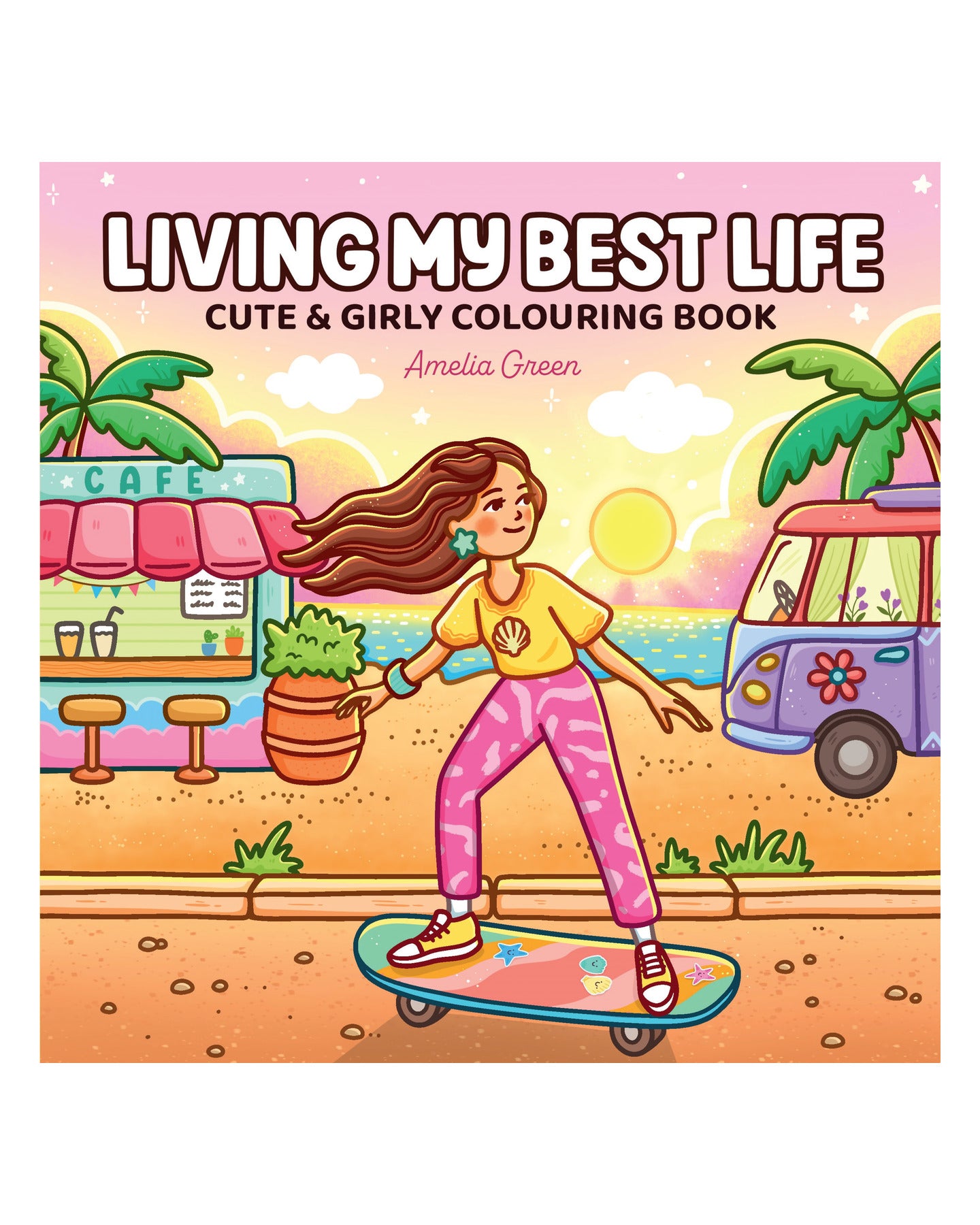 Living My Best Life Coloring Book by Amelia Green