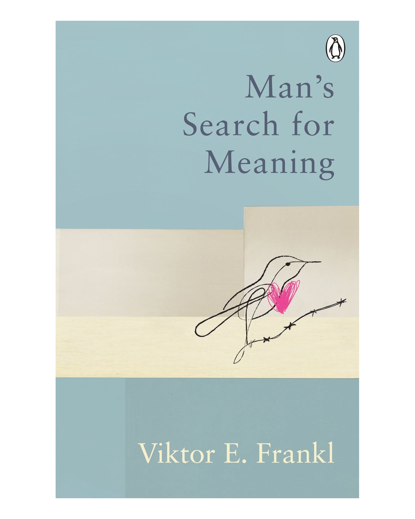 Mans Search for Meaning by Viktor E Frankl