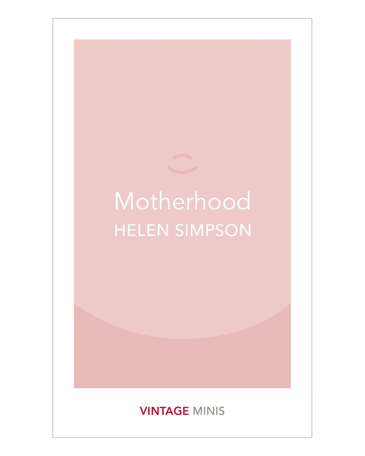 Motherhood by Helen Simpson