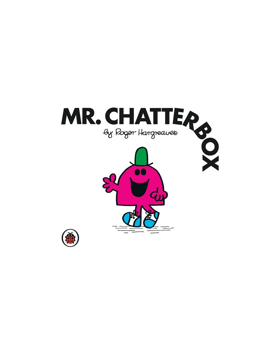 Mr. Chatterbox by Roger Hargreaves