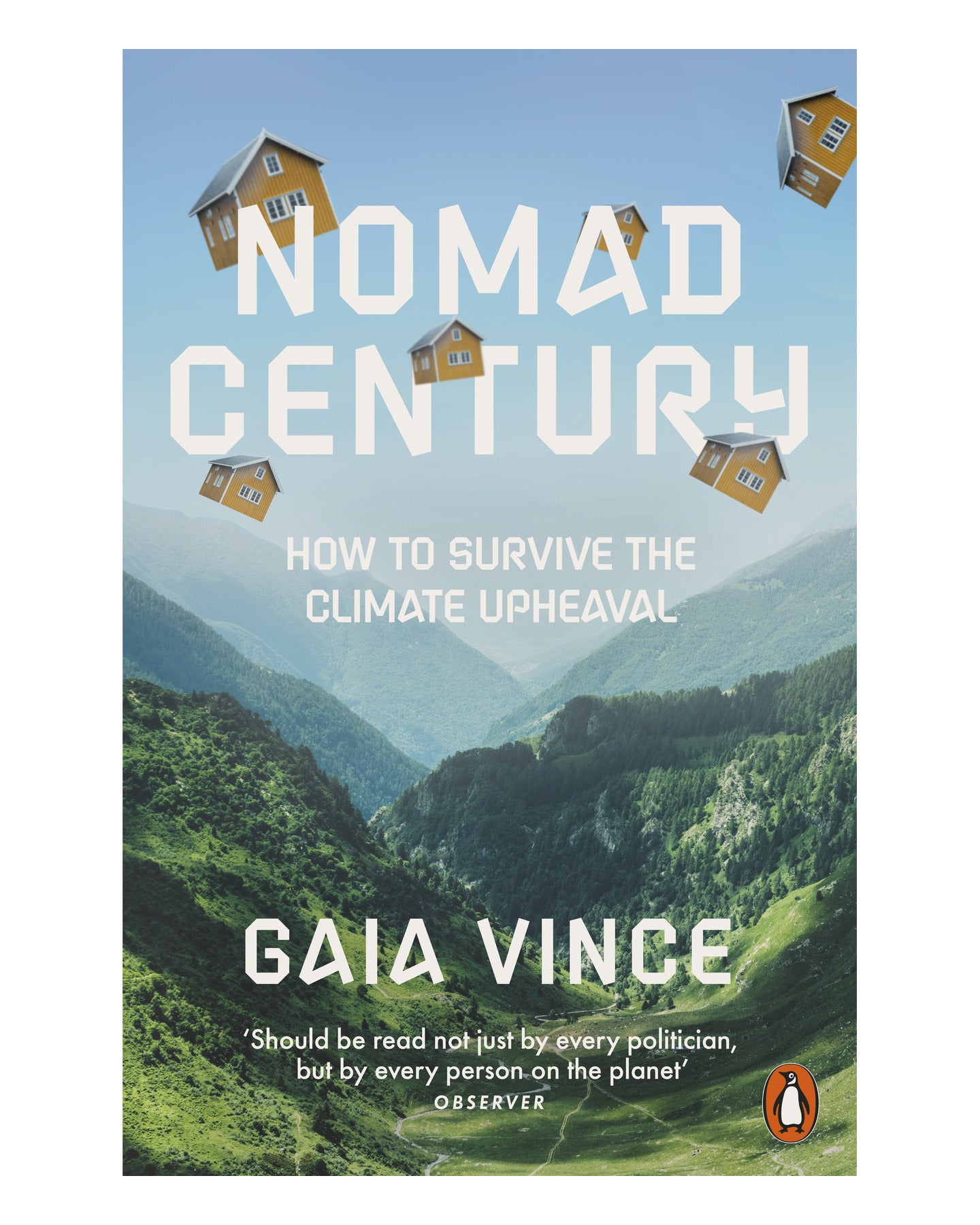 Nomad Century: How to survive the climate upheaval by Gaia Vince