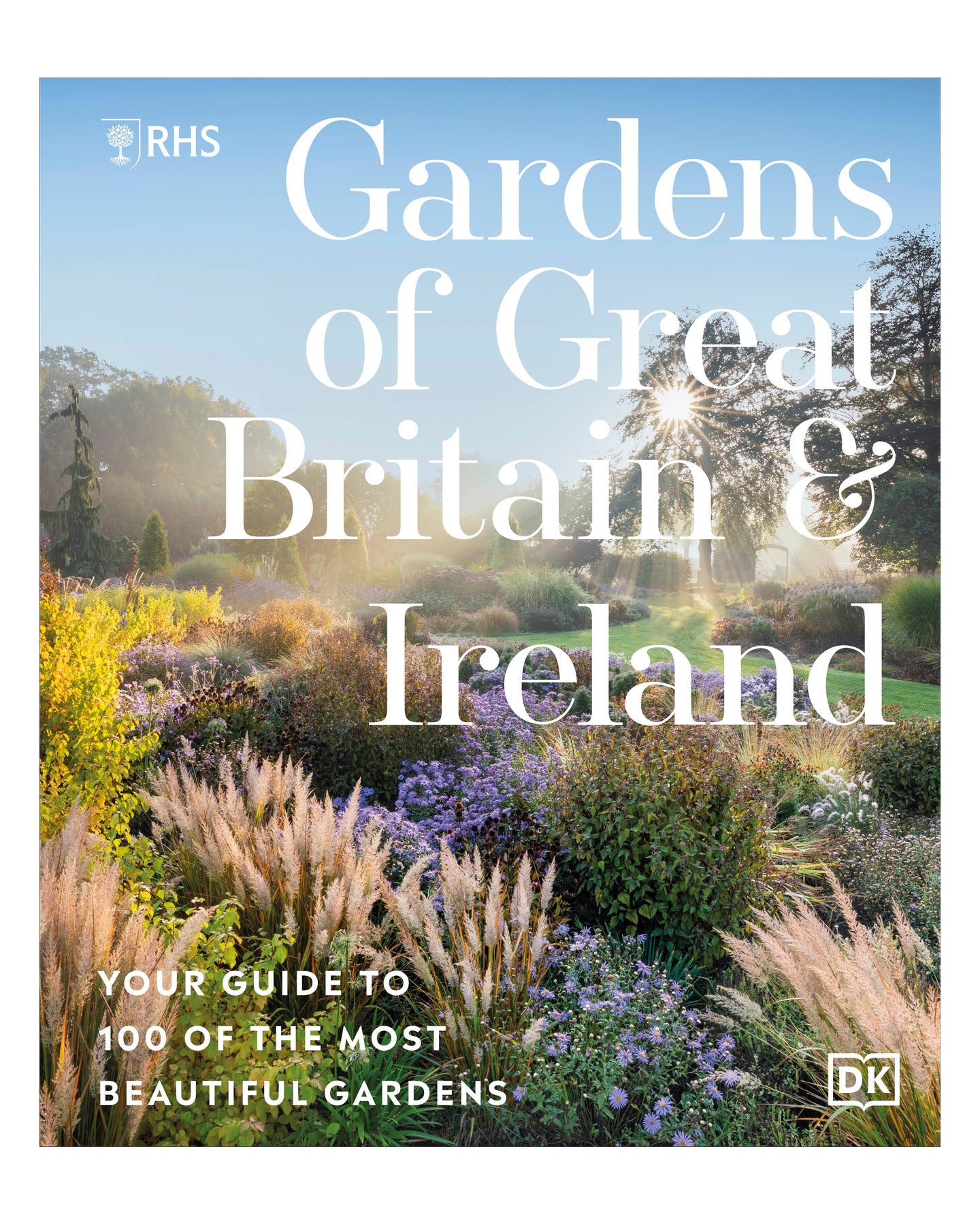 RHS Gardens of Great Britain and Ireland DK