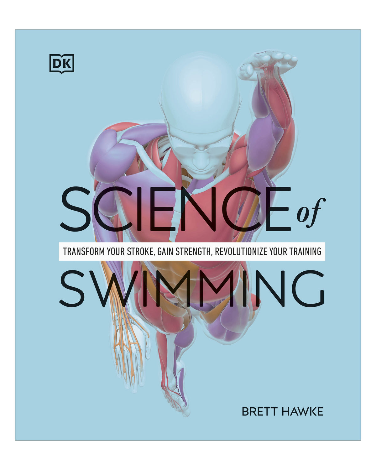 Science of Swimming: DK