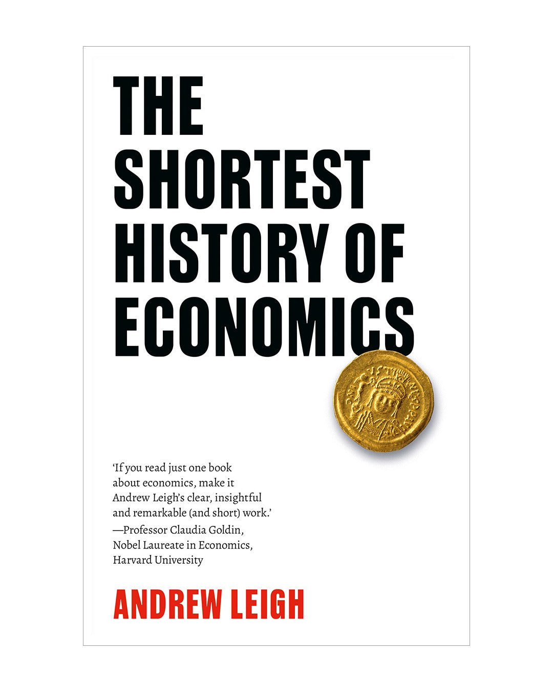 Shortest History of Economics by Andrew Leigh