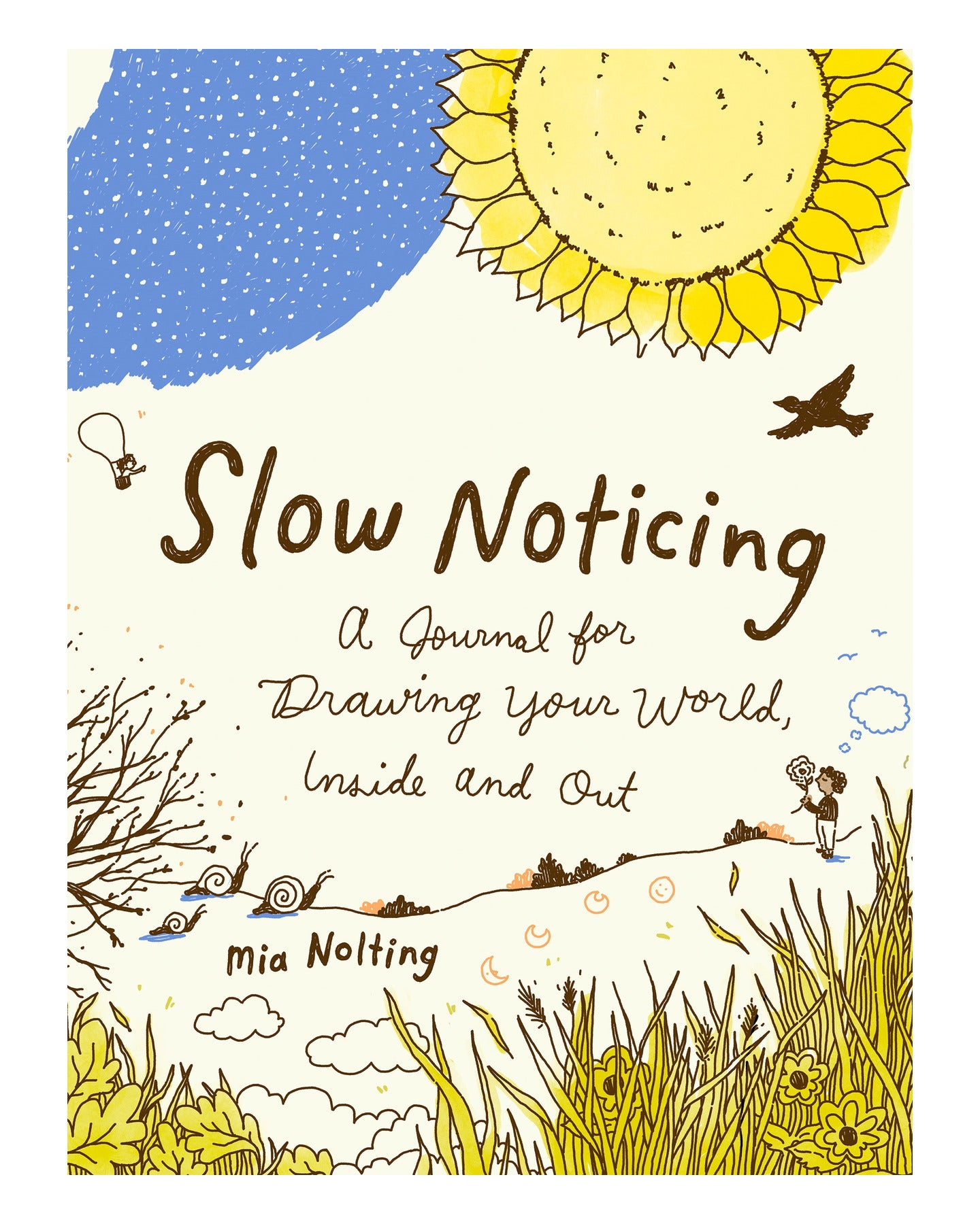 Slow Noticing by Mia Nolting