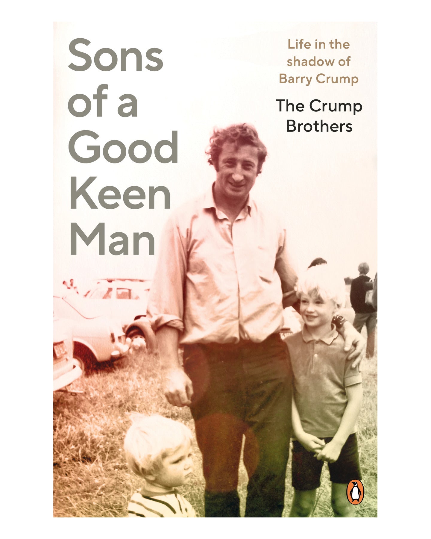 Sons of a Good Keen Man by The Crump Brothers