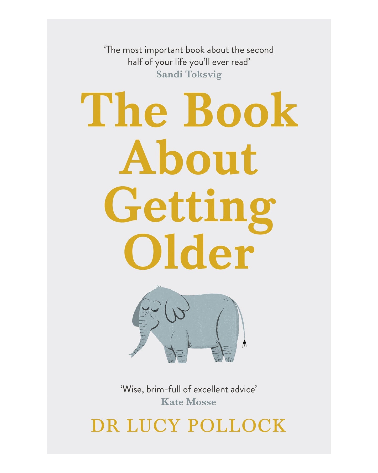 The Book About Getting Older by Lucy Pollock