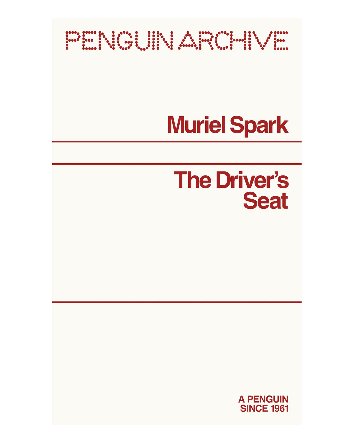 The Driver's Seat by Muriel Spark