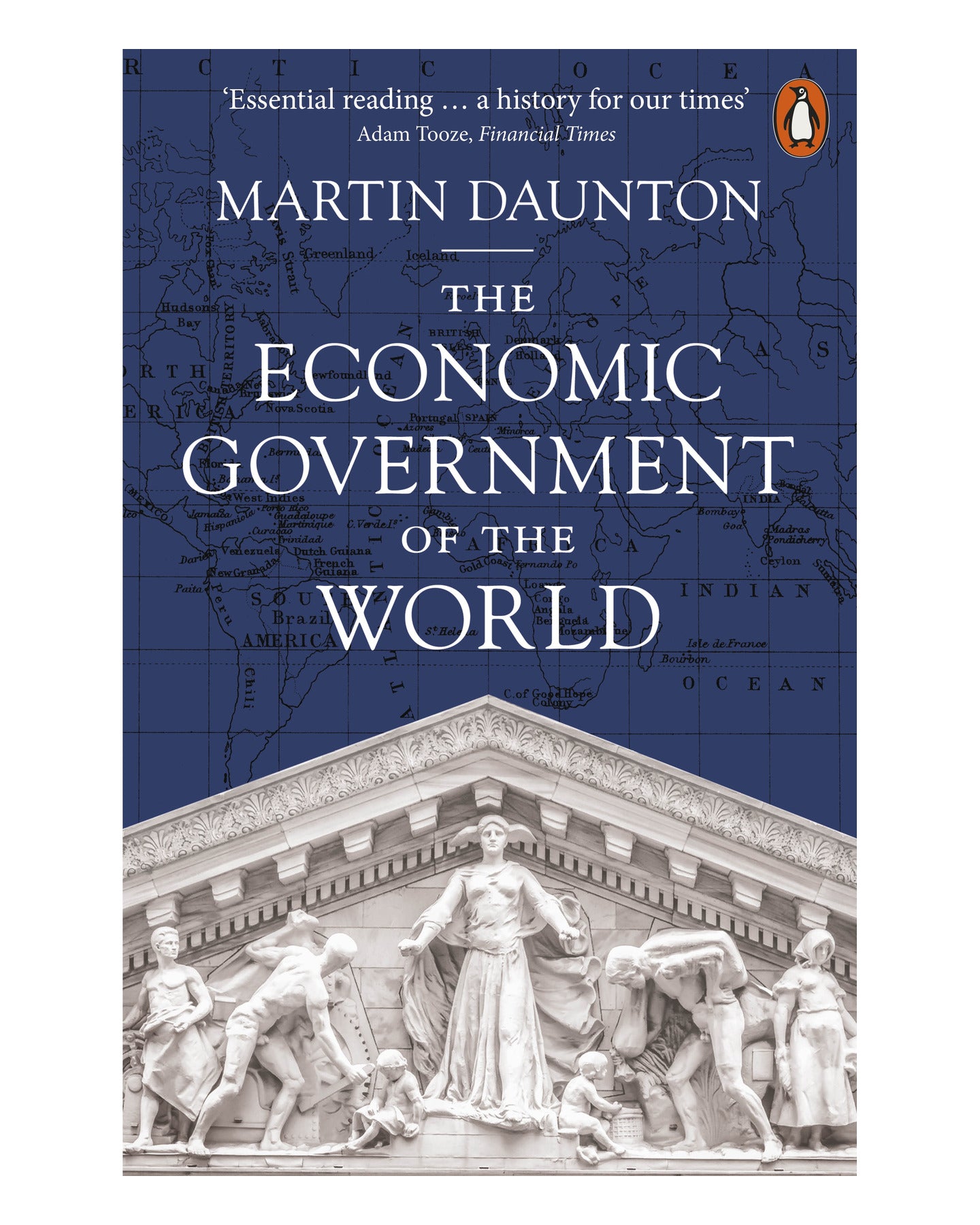 The Economic Government of the by Martin Daunton
