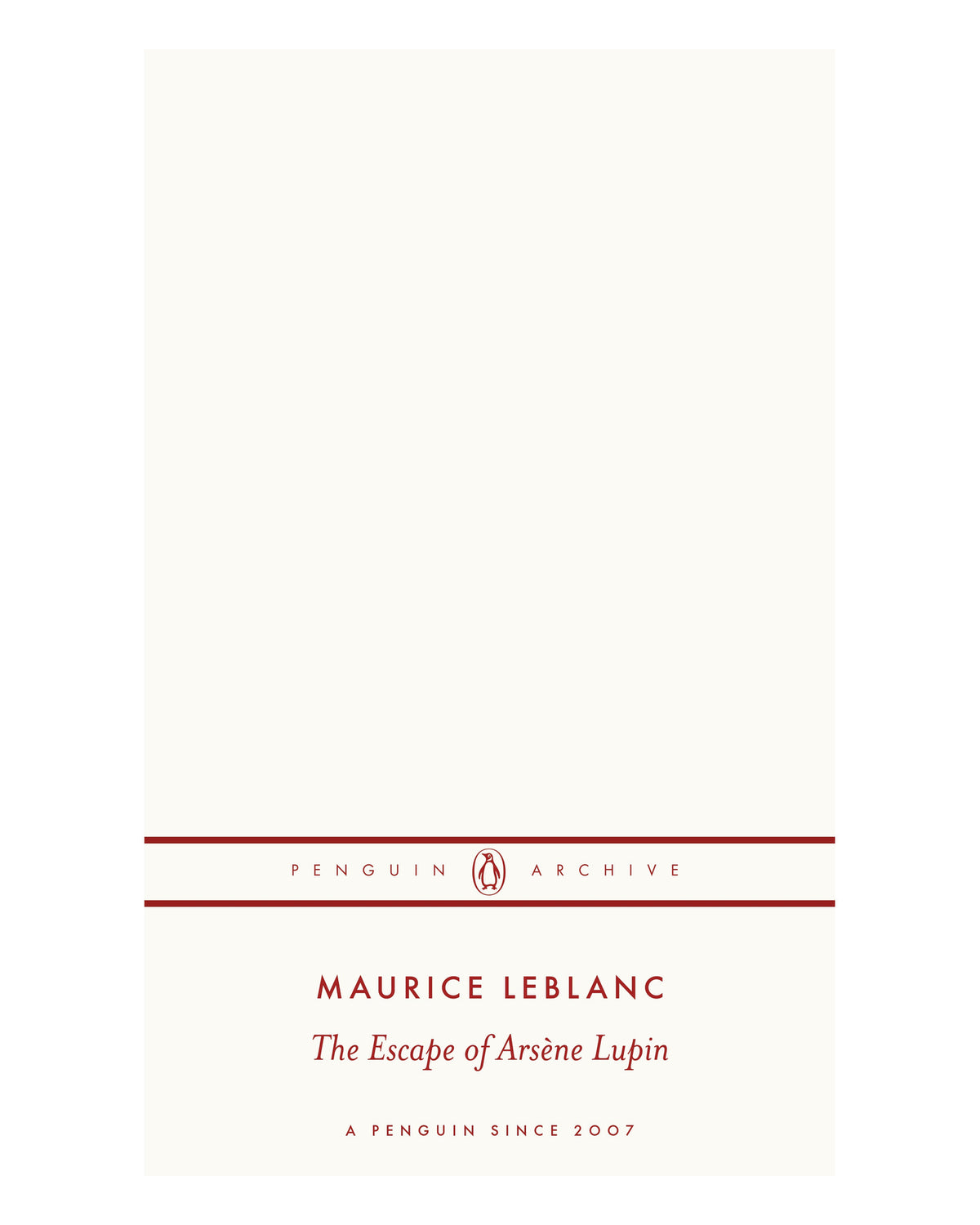 The Escape of ArsŠne Lupin by Maurice Leblanc