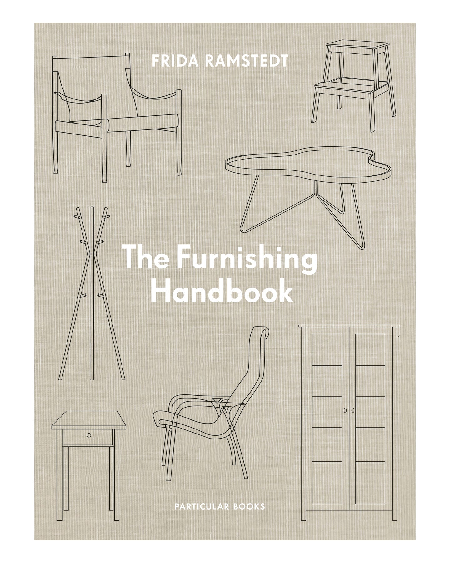 The Furnishing Handbook by Frida Ramstedt