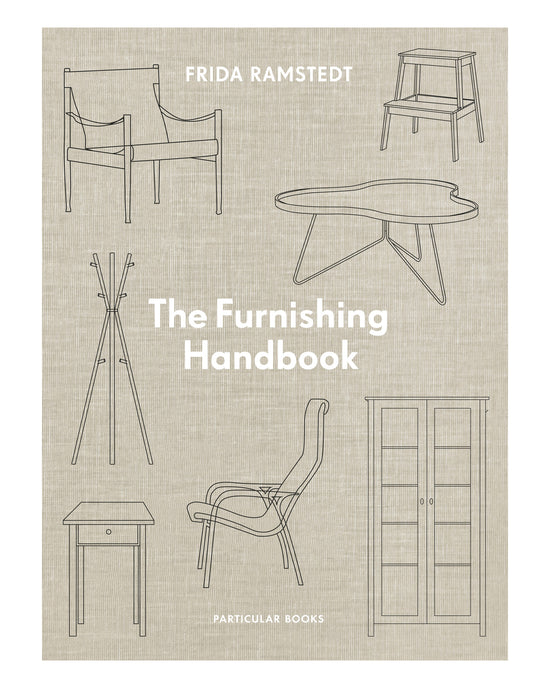 The Furnishing Handbook: Frida Ramstedt