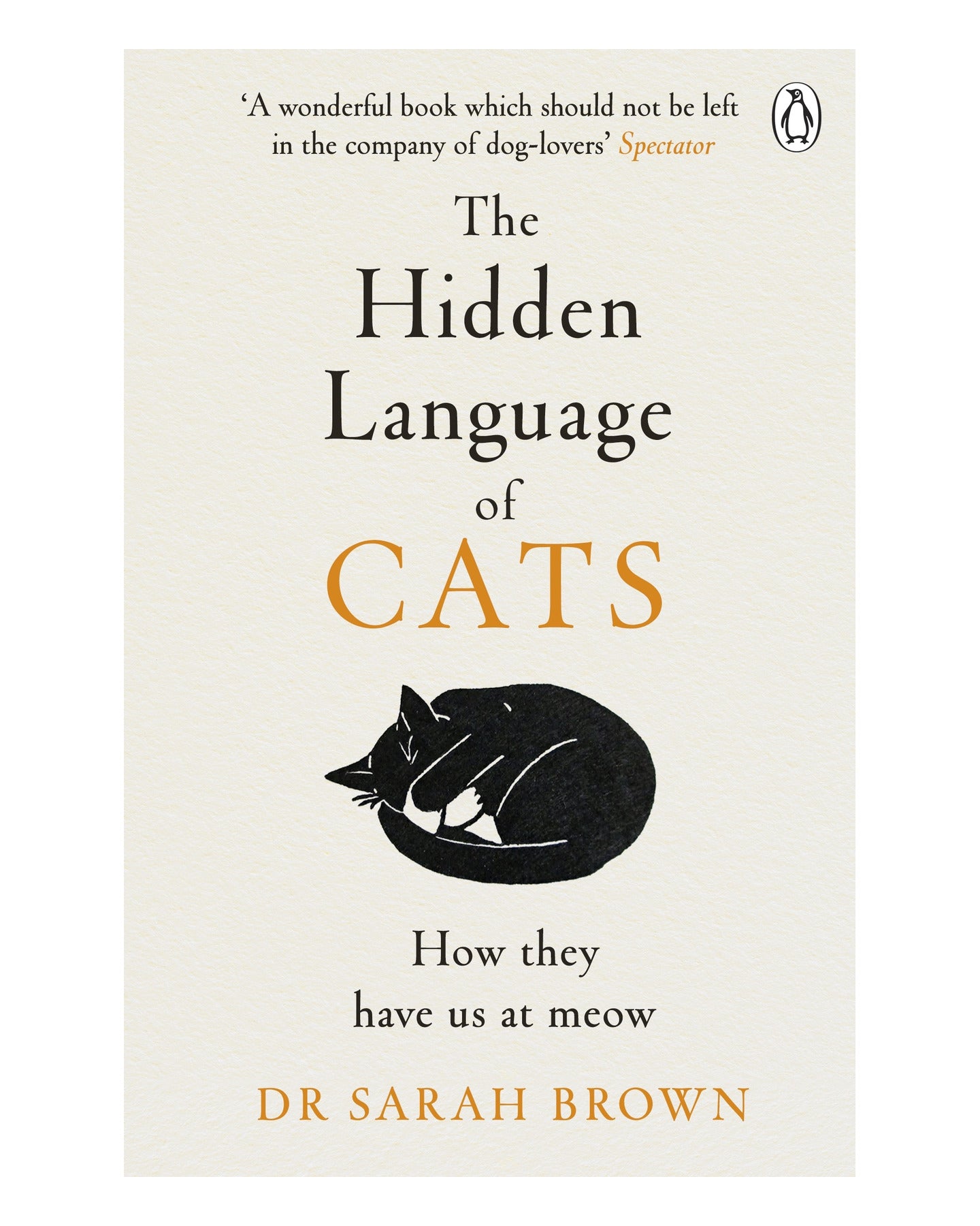 The Hidden Language of Cats by Dr Sarah Brown