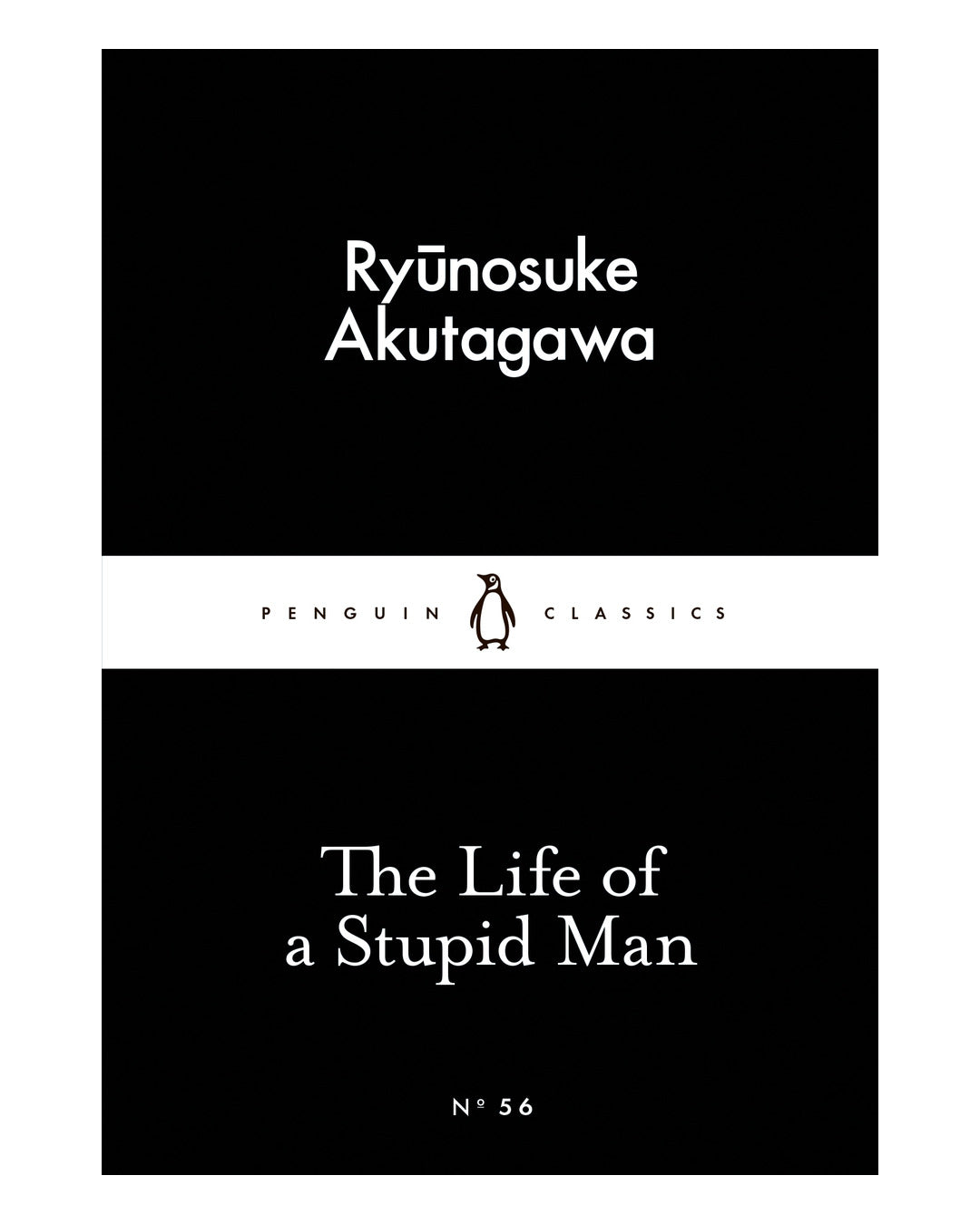 The Life of a Stupid Man by Ryunosuke Akutagawa