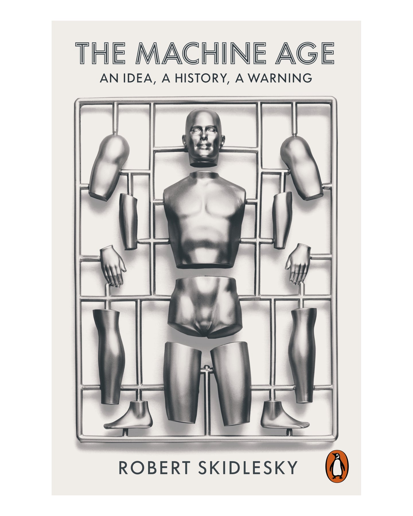 The Machine Age by Robert Skidelsky