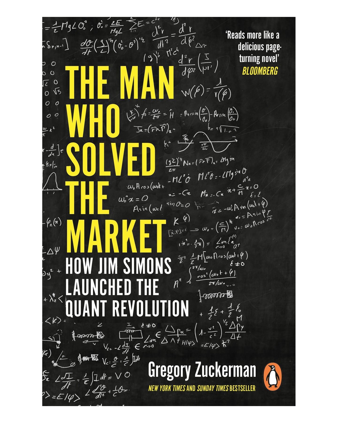 The Man Who Solved the Market by Gregory Zuckerman