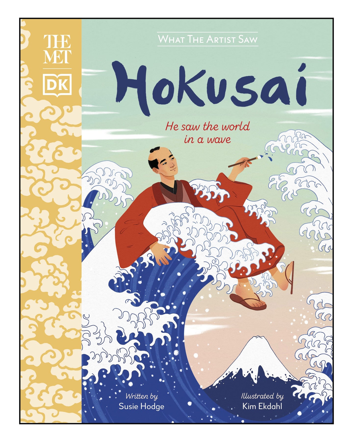 The Met What the Artist Saw Hokusai by DK