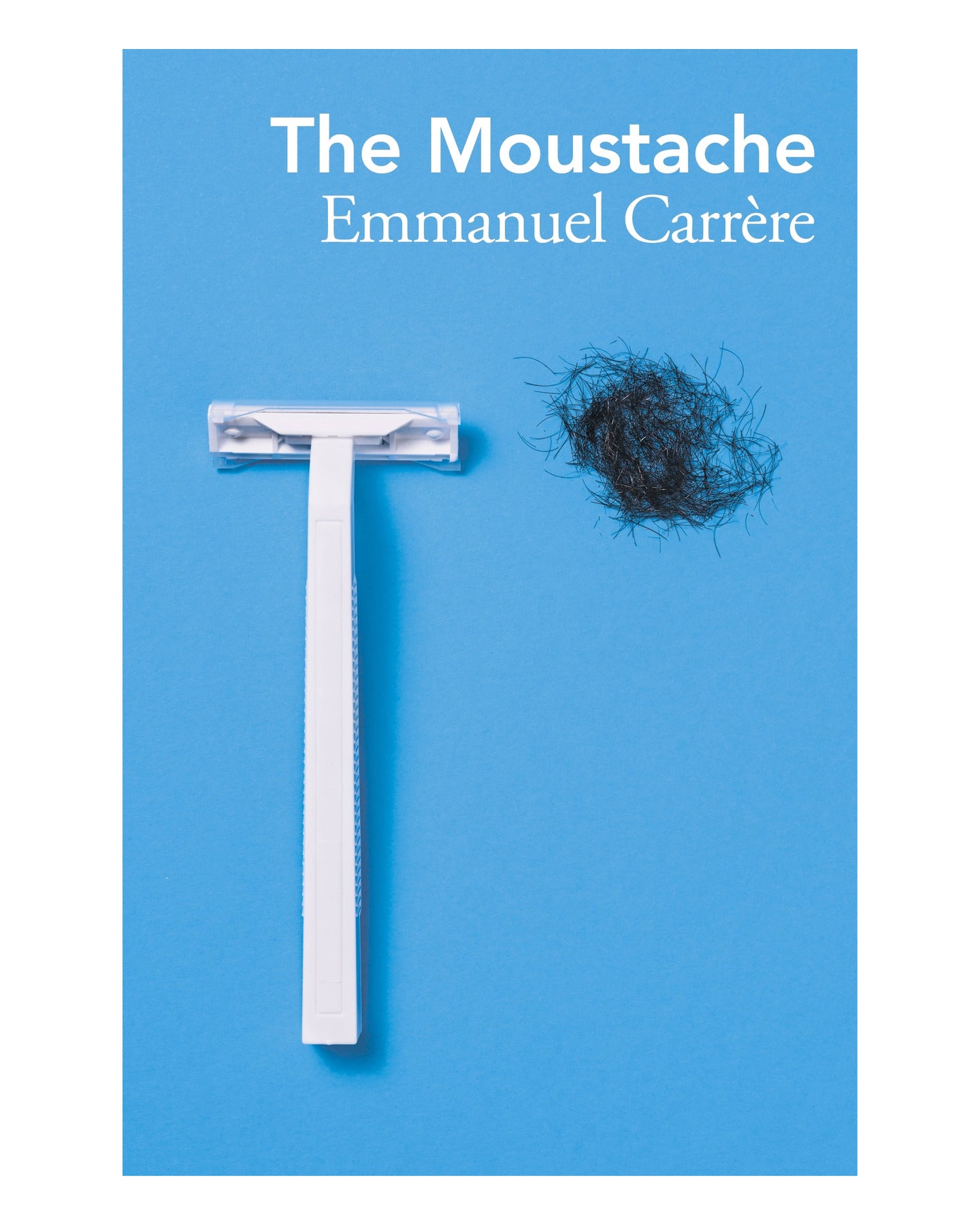 The Moustache by Emmanuel Carrère