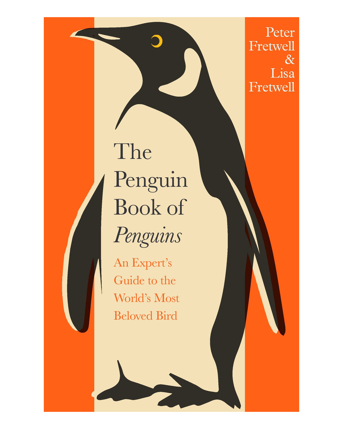 The Penguin Book of Penguins by Peter Fretwell