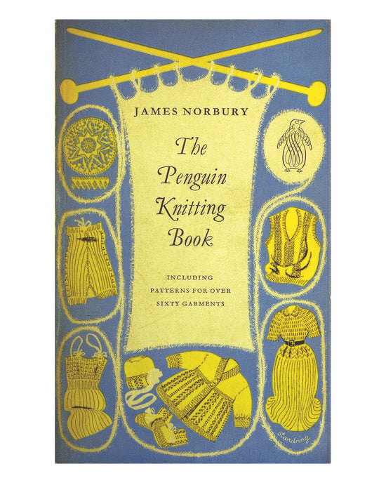 The Penguin Knitting Book: James Norbury