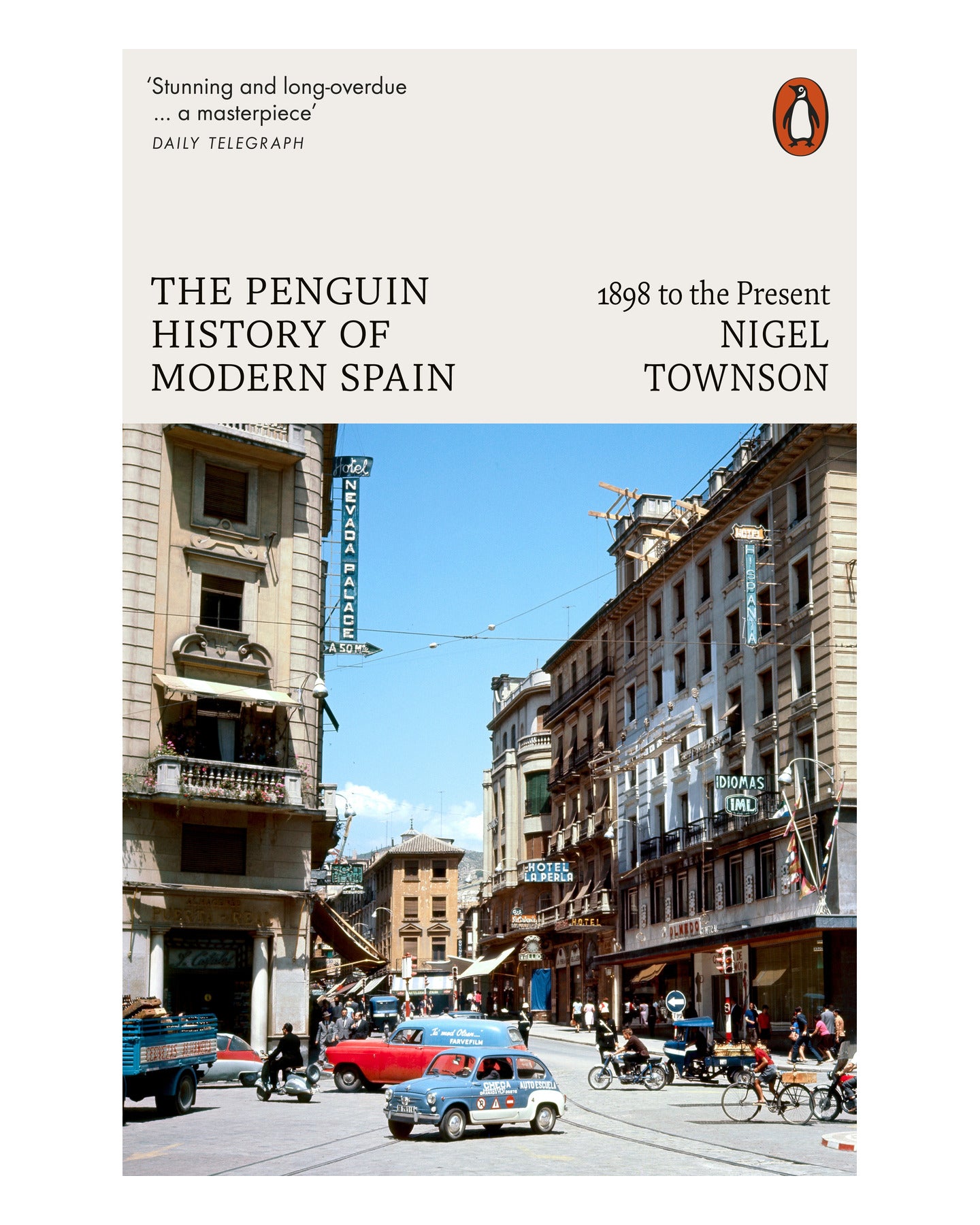 The Penguyin History of Modern Spain by Nigel Townson