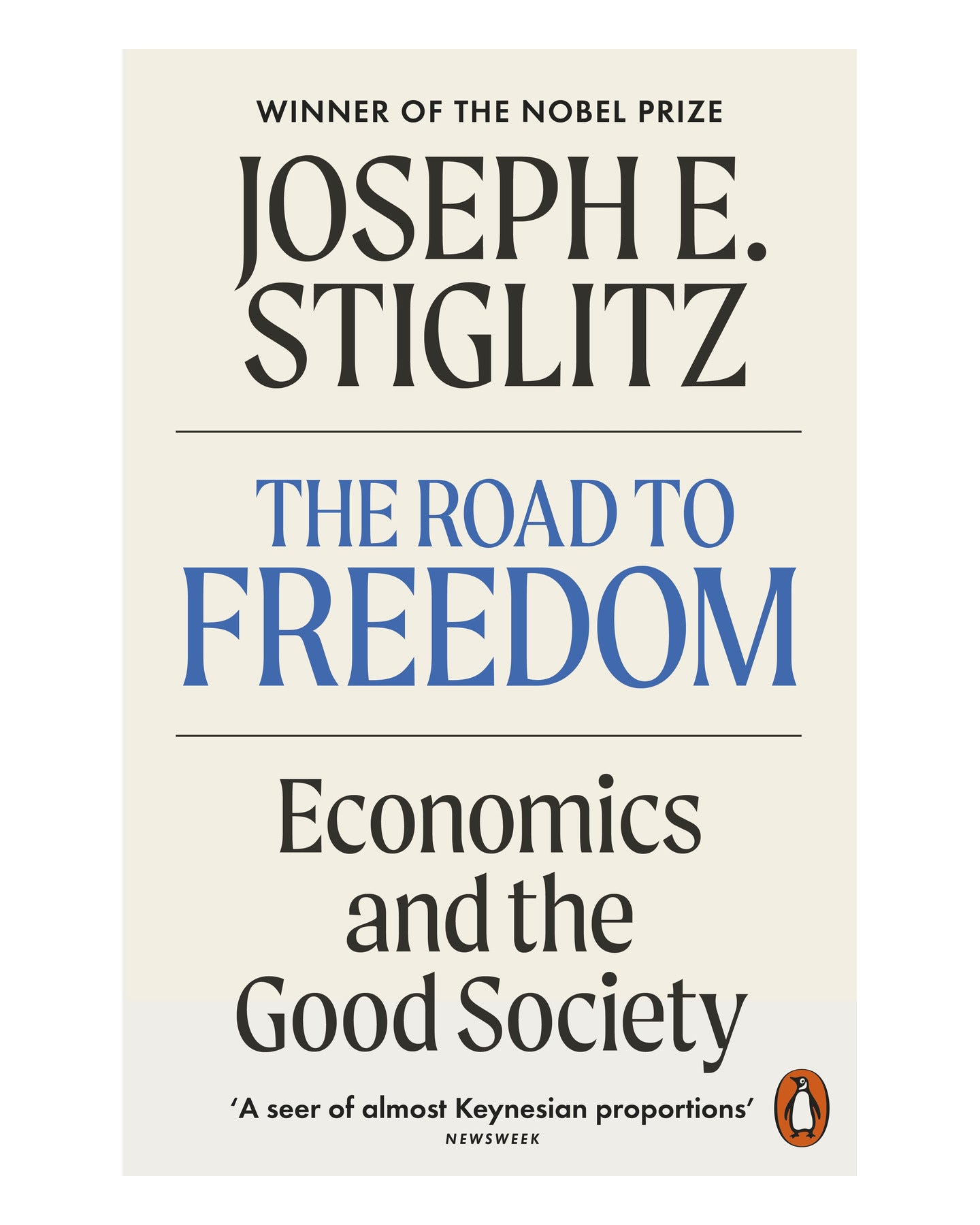 The Road to Freedom by Joseph Stiglitz