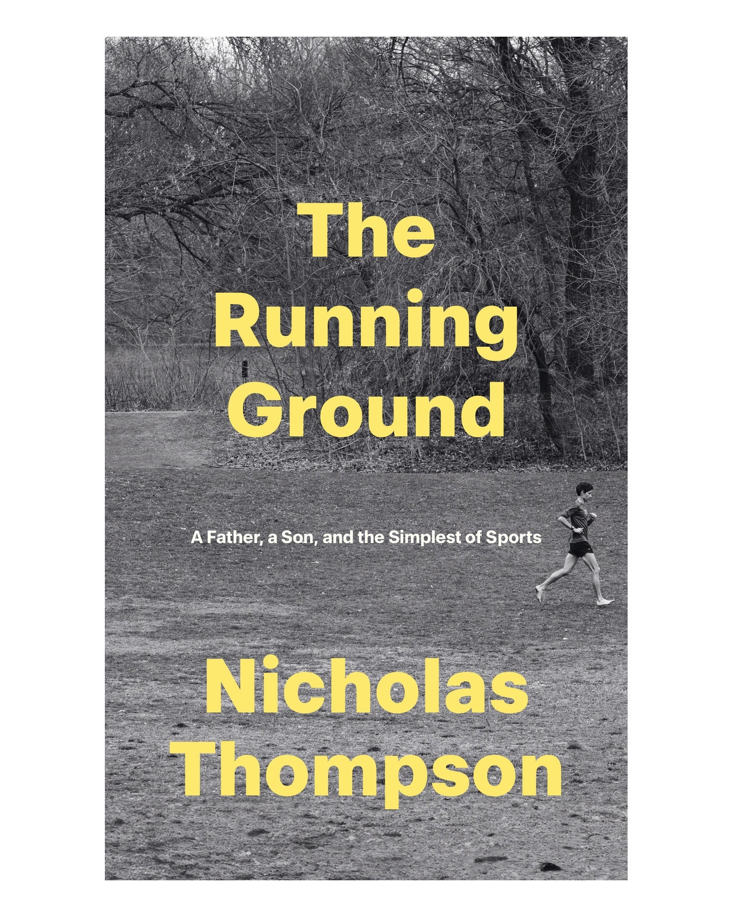 The Running Ground by Nick Thompson