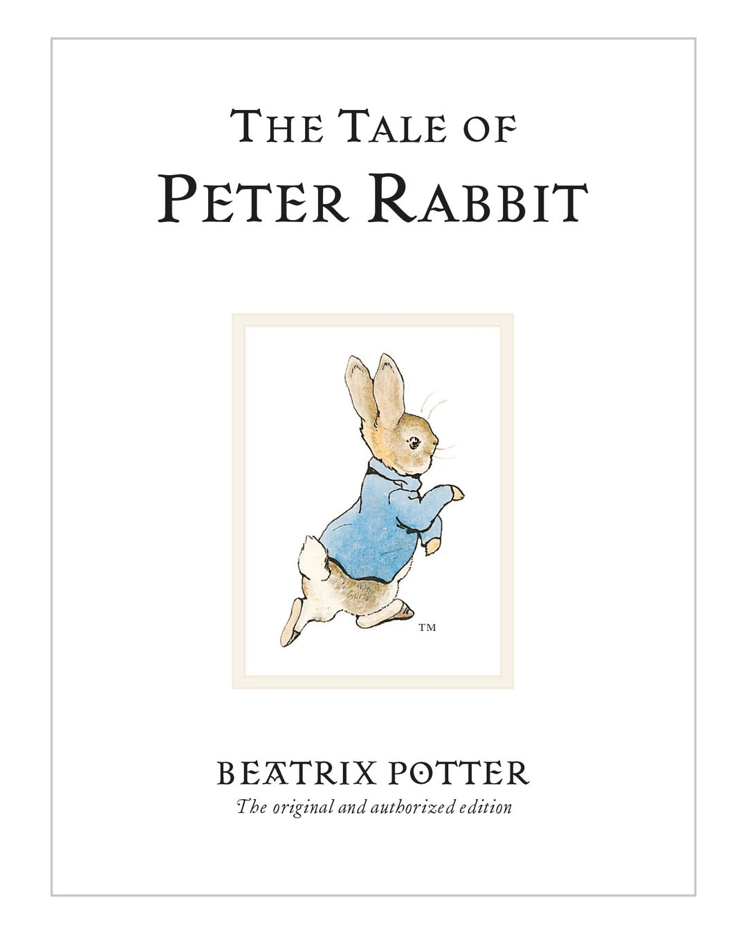 The Tale of Peter Rabbit by Beatrix Potter