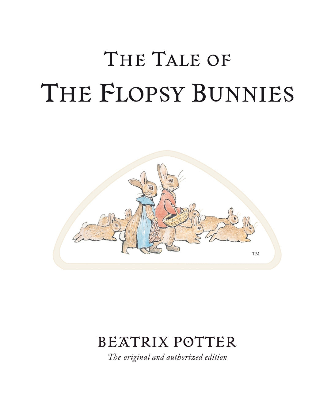 The Tale of the Flopsy Bunnies by Beatrix Potter