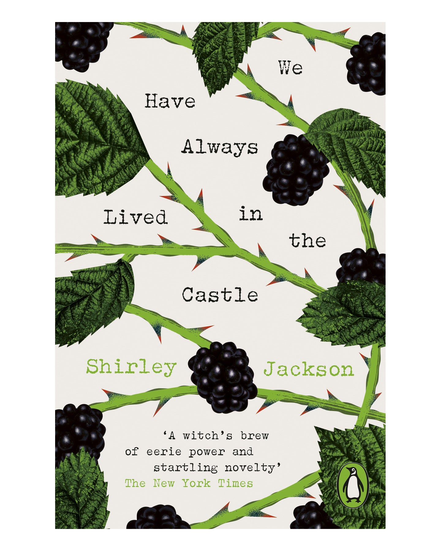 We Have Always Lived in the Castle by Shirley Jackson