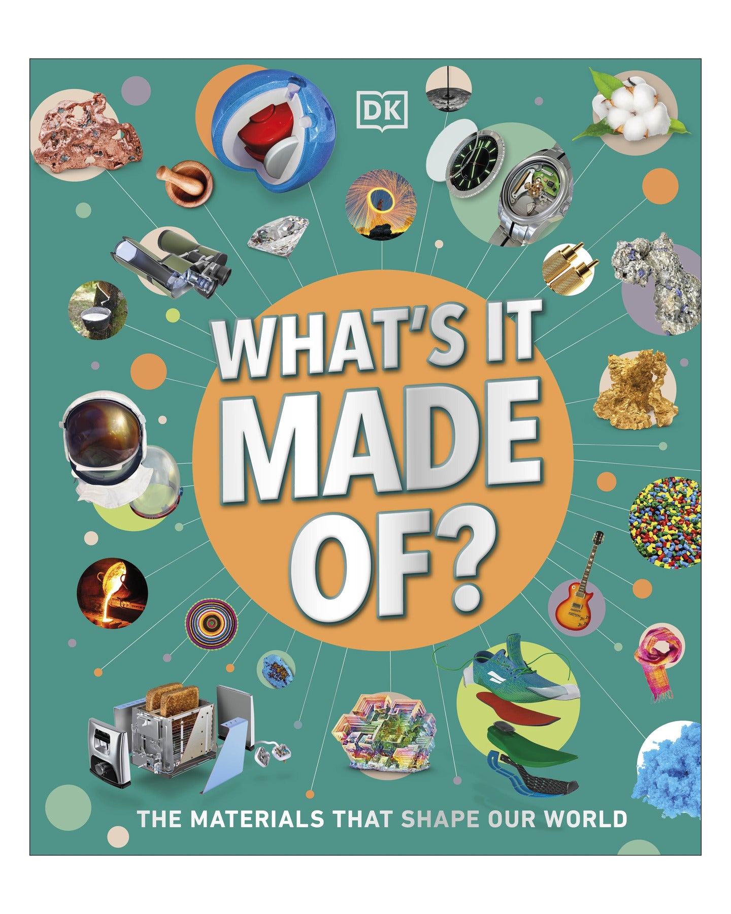What's It Made Of? DK