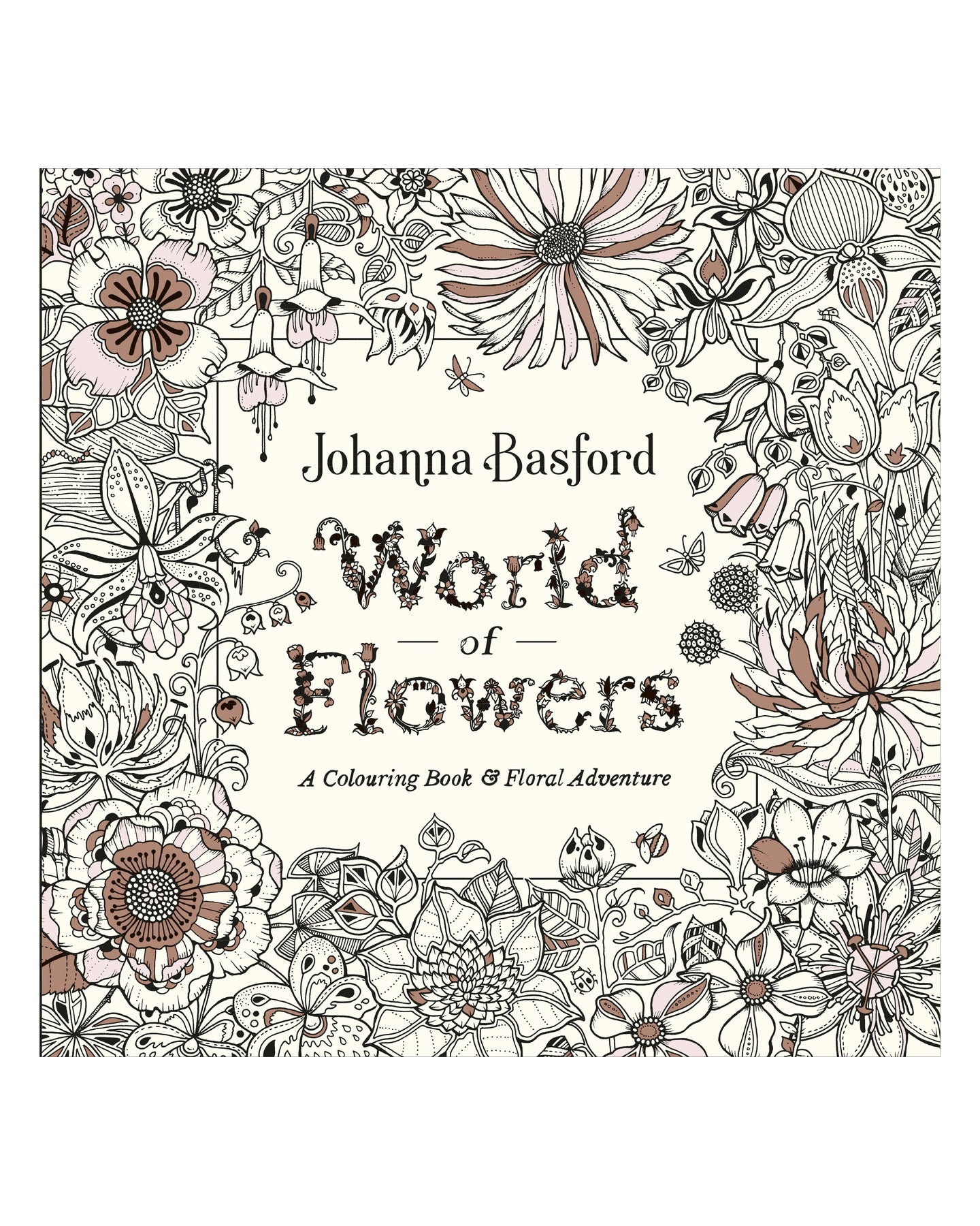 World of Flowers by Johanna Basford