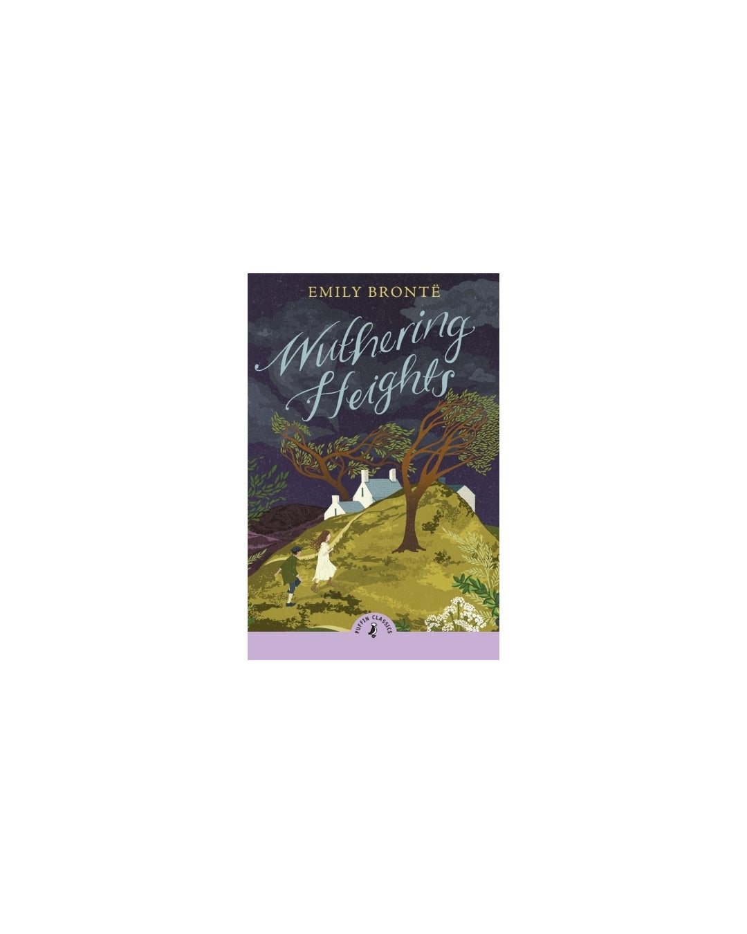 Wuthering Heights by Emily Brontë