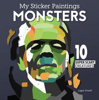 My Sticker Paintings: Monsters (10 Super Scary Creatures)