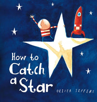how-to-catch-a-star-oliver-jeffers