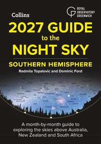 2027 Guide to the Night Sky Southern Hemisphere