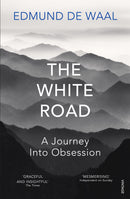 the-white-road-edmund-de-waal