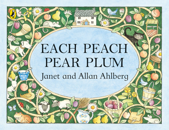 Each Peach Pear Plum: Allan Ahlberg Janet Ahlberg
