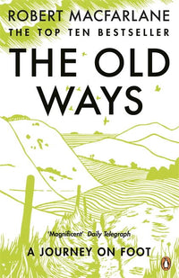 the-old-ways-robert-macfarlane