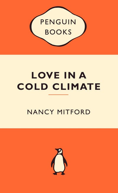 Love in a Cold Climate: Nancy Mitford