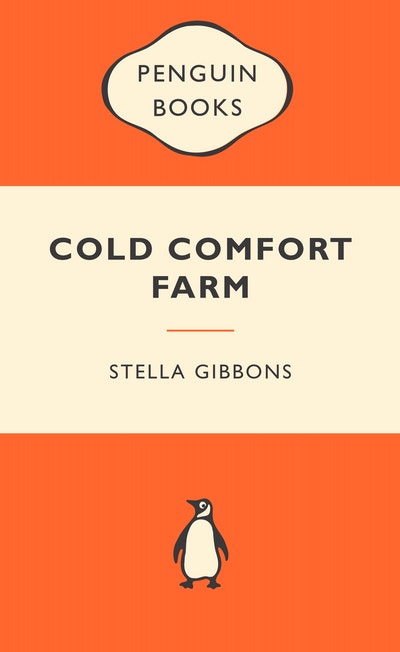 Cold Comfort Farm: Stella Gibbons