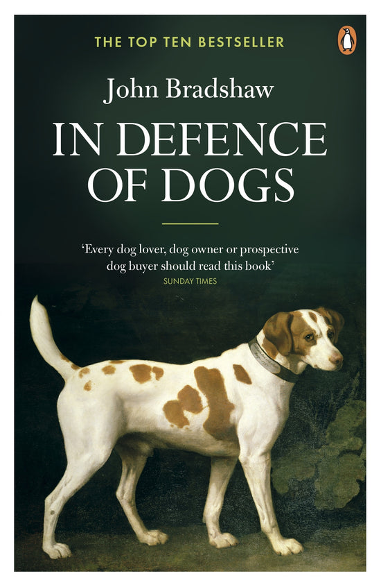 In Defence of Dogs: John Bradshaw