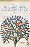 Meetings with Remarkable Manuscripts: Christopher De Hamel