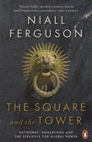 The Square and the Tower: Niall Fergusson