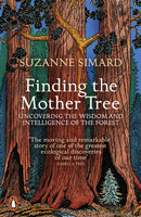 Finding the Mother Tree: Suzanne Simard