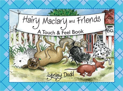 Hairy Maclary and Friends Touch and Feel: Lynley Dodd